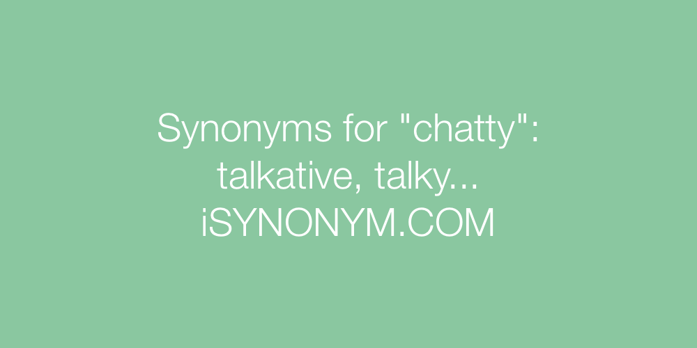 Synonyms chatty