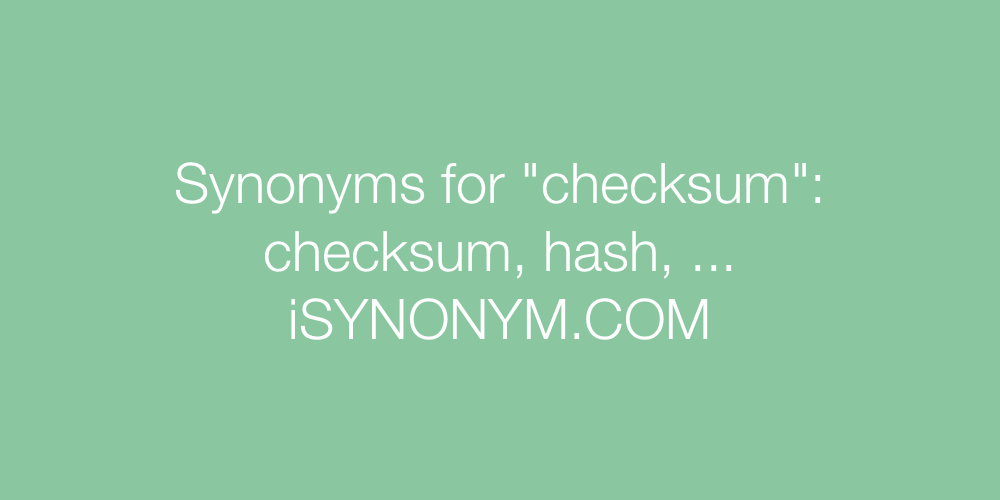 Synonyms checksum