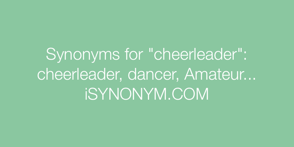 Synonyms cheerleader