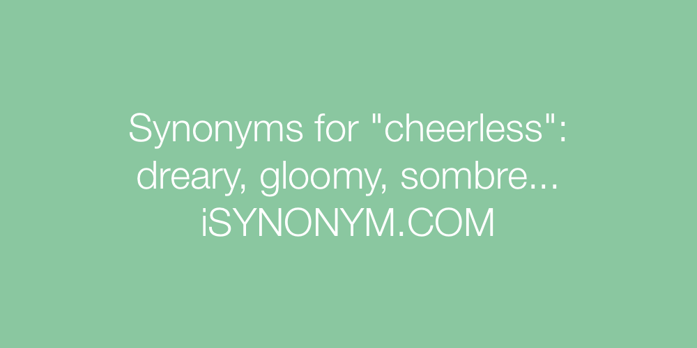 Synonyms cheerless