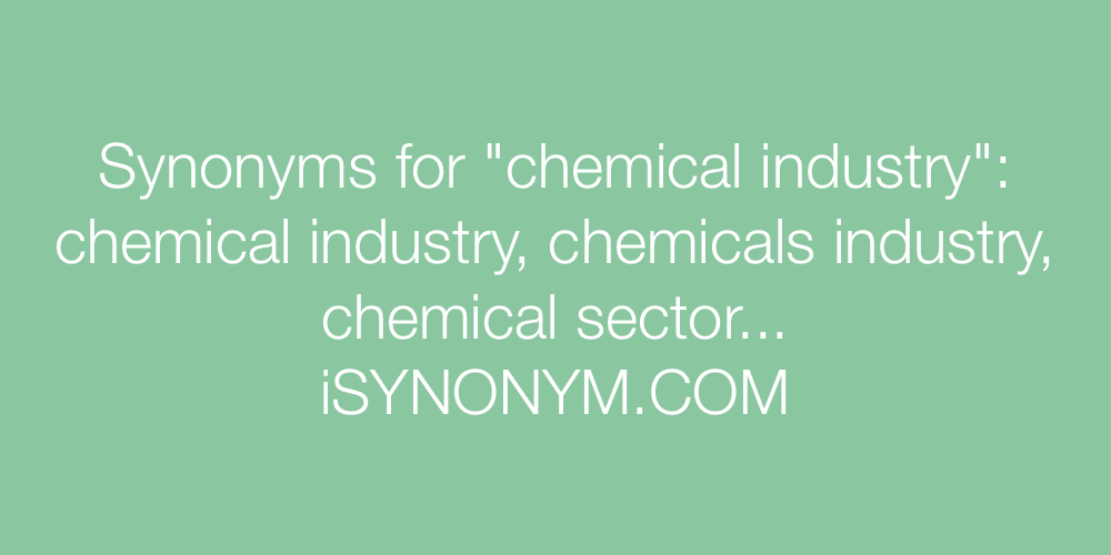 Synonyms chemical industry