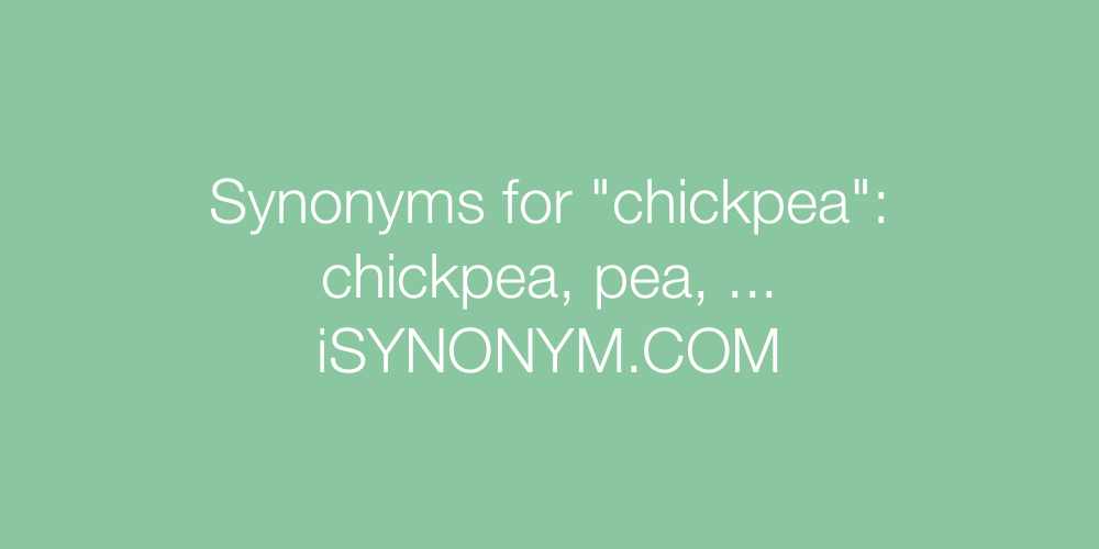 Synonyms chickpea