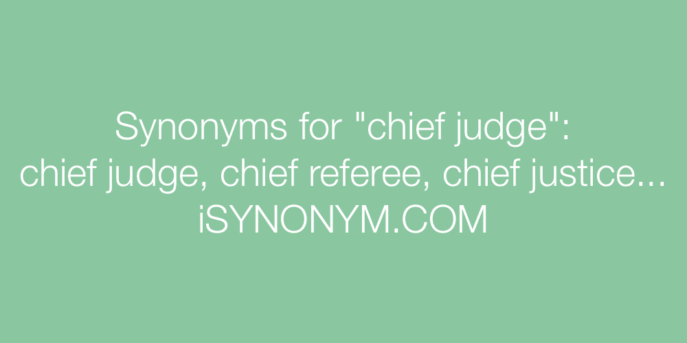 Synonyms chief judge