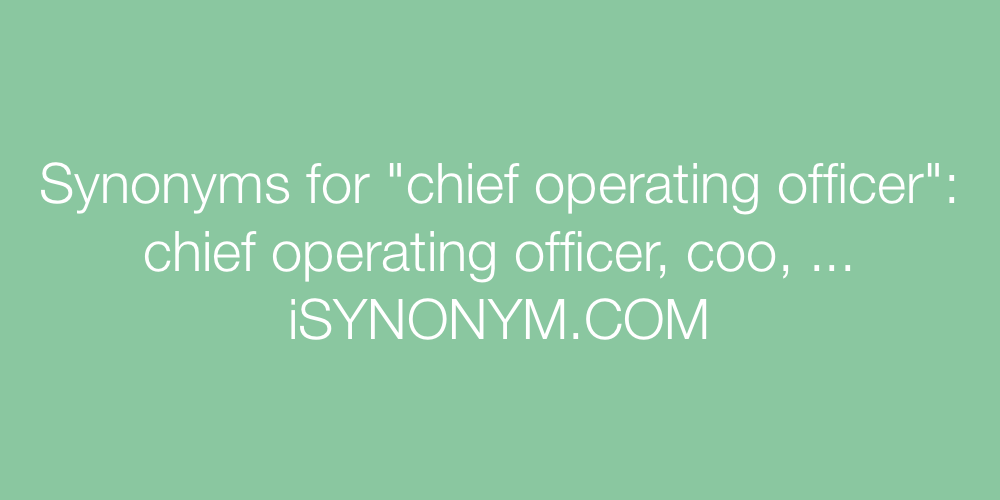 Synonyms chief operating officer