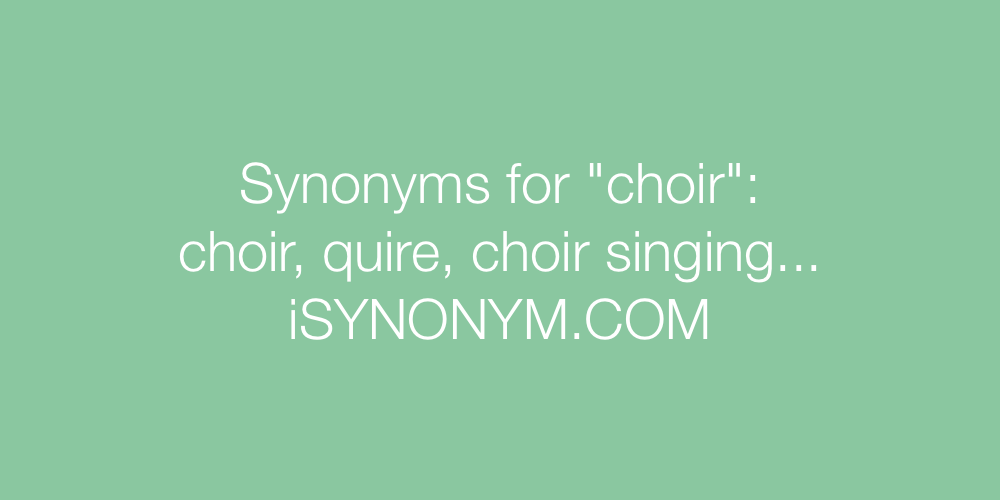 Synonyms choir