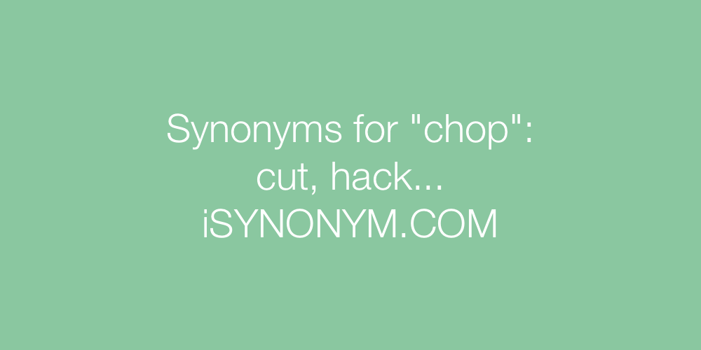 Synonyms chop