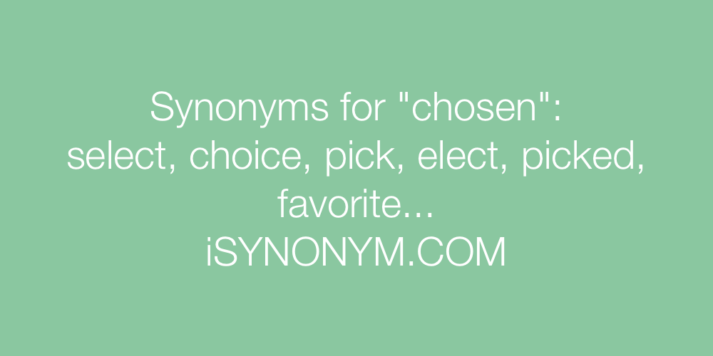 Synonyms chosen