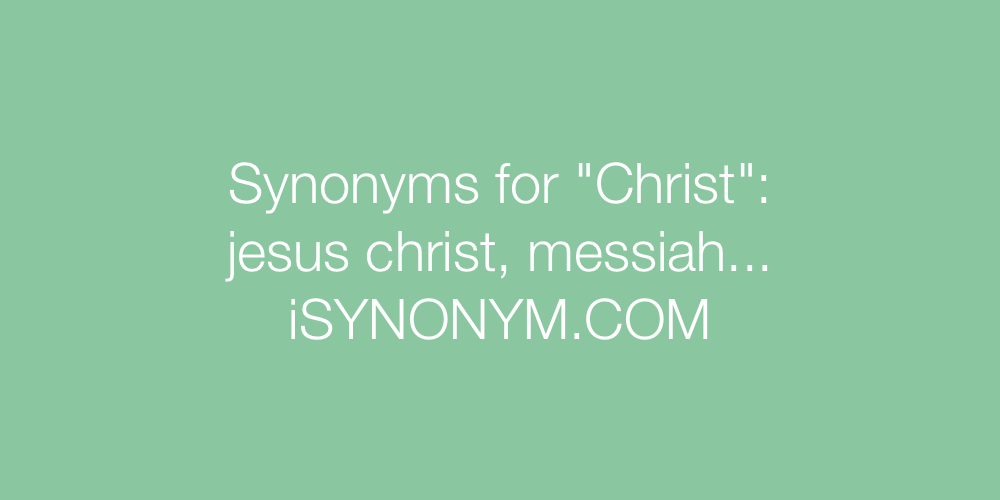 Synonyms Christ
