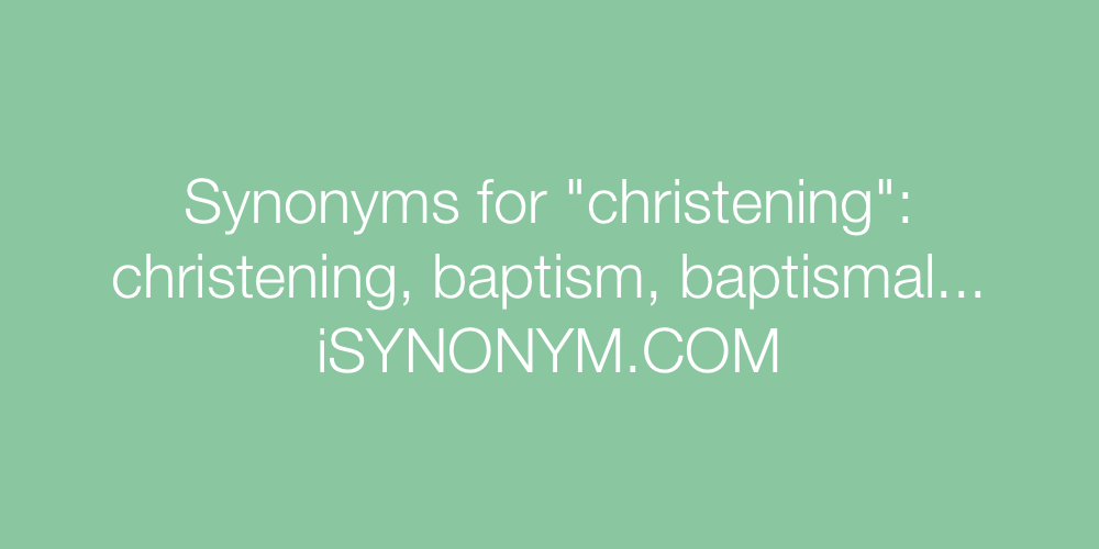 Synonyms christening