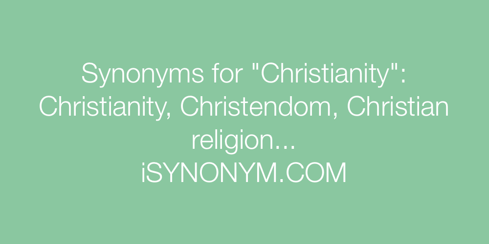 Synonyms Christianity