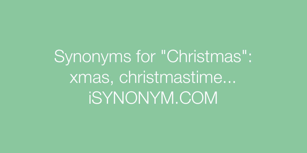 Synonyms Christmas