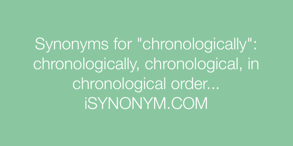 Synonyms chronologically