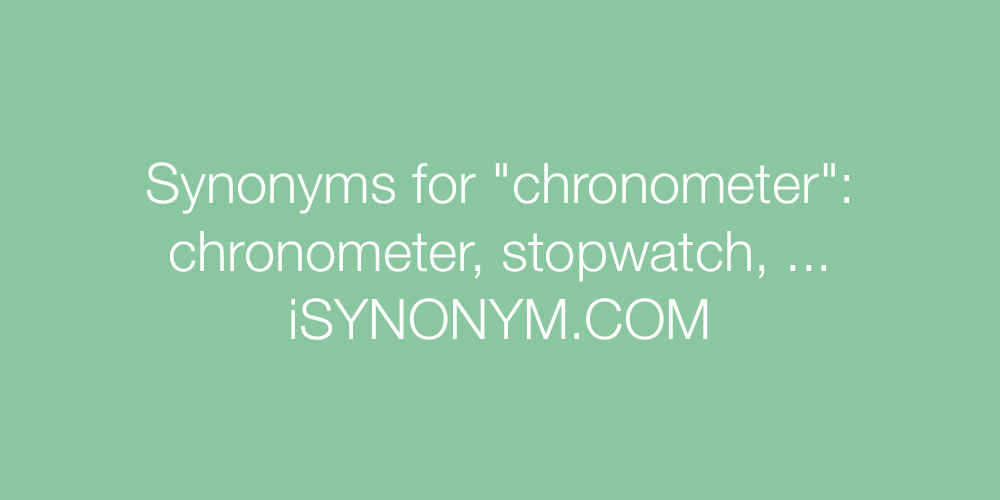 Synonyms chronometer