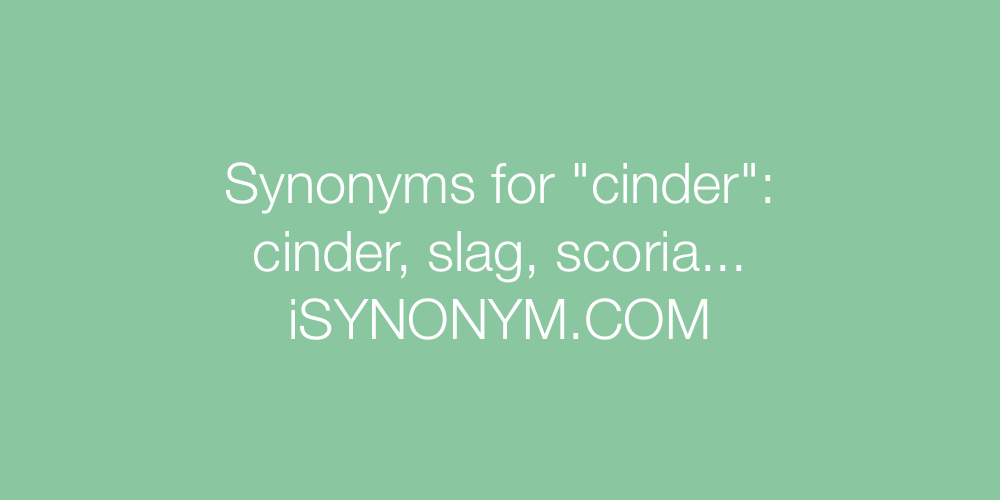 Synonyms cinder