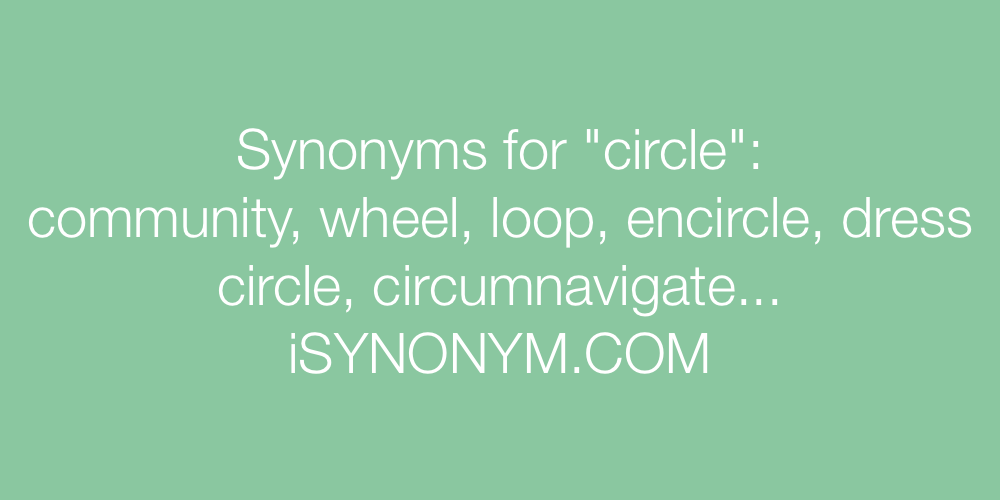 Synonyms circle