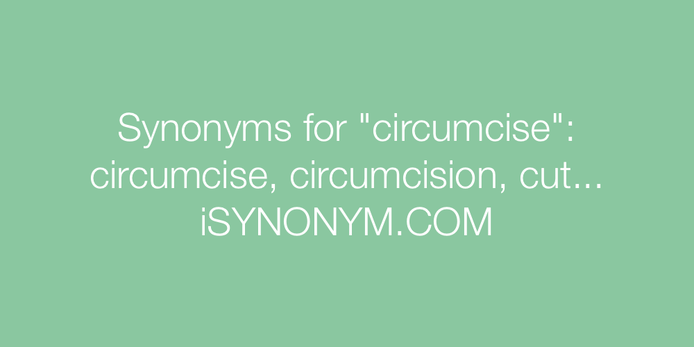 Synonyms circumcise