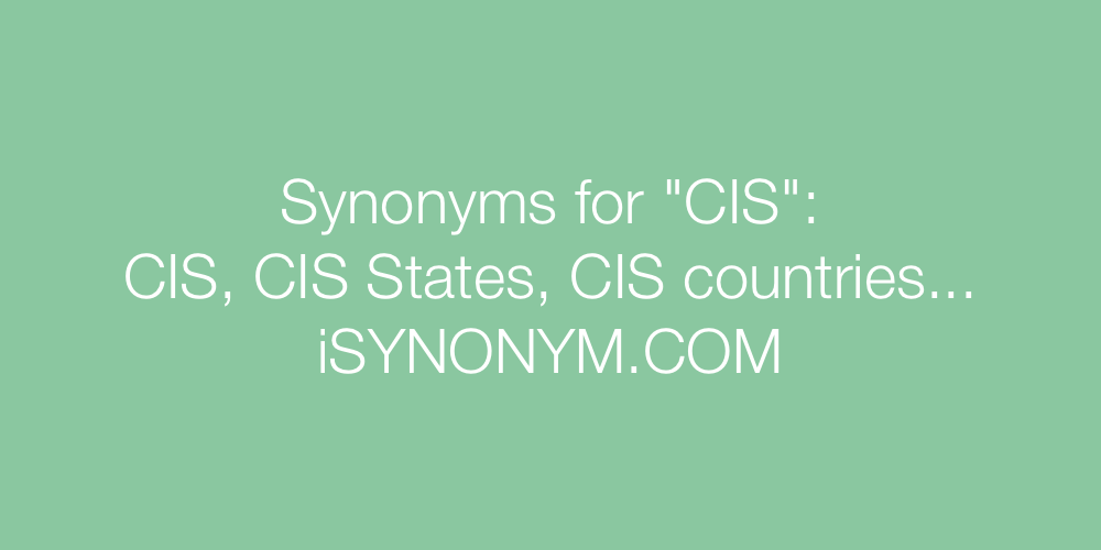 Synonyms CIS