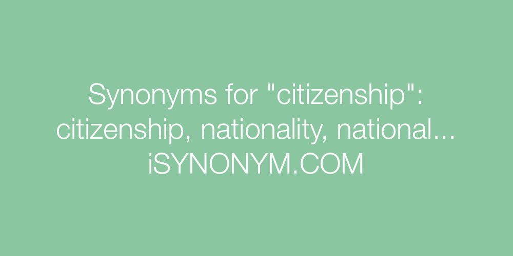 Synonyms citizenship