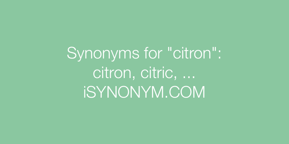 Synonyms citron