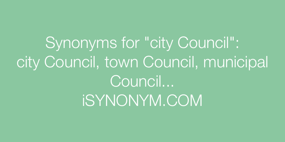 Synonyms city Council