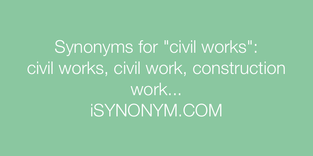Synonyms civil works