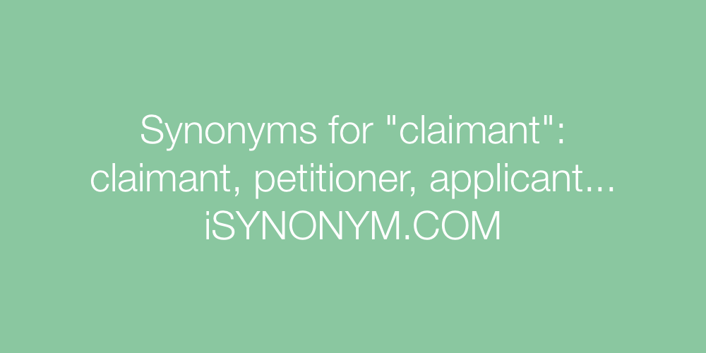 Synonyms claimant