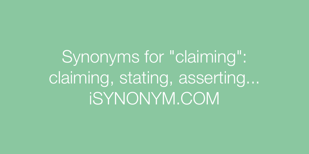 Synonyms claiming
