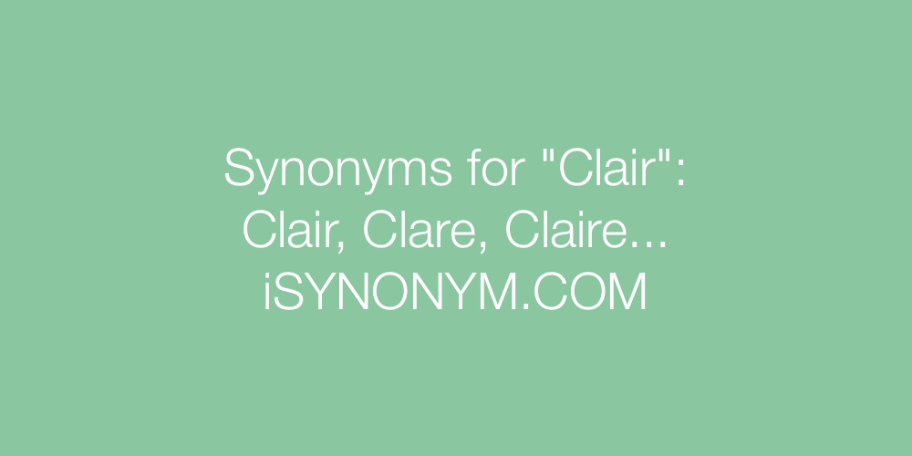 Synonyms Clair