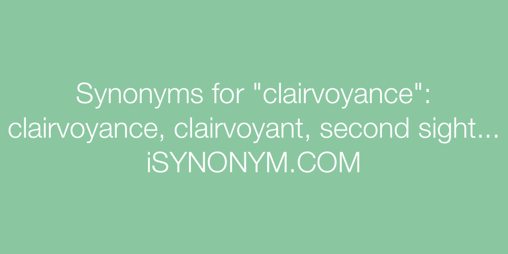 Synonyms clairvoyance