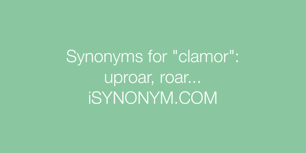Synonyms clamor