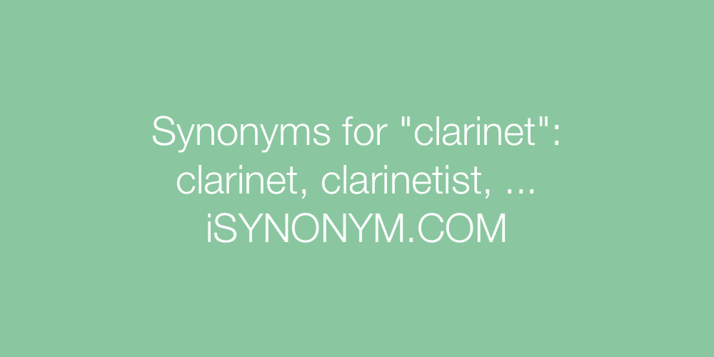 Synonyms clarinet