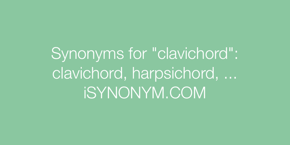 Synonyms clavichord
