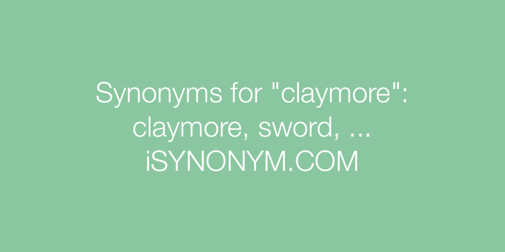 Synonyms claymore