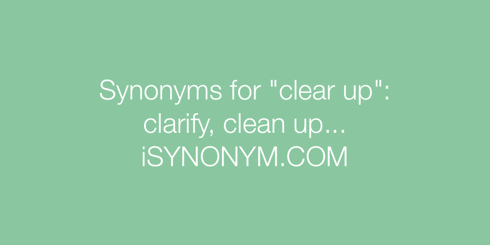 Synonyms clear up