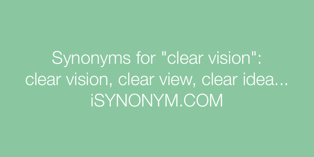 Synonyms clear vision