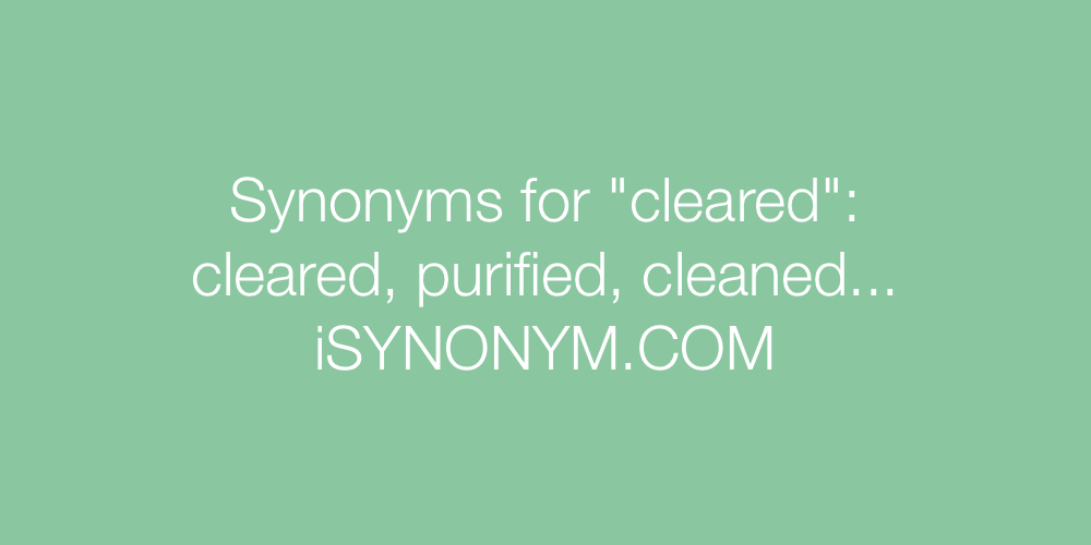 Synonyms cleared