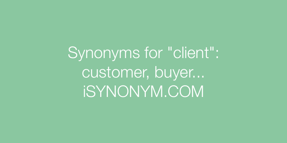 Synonyms client