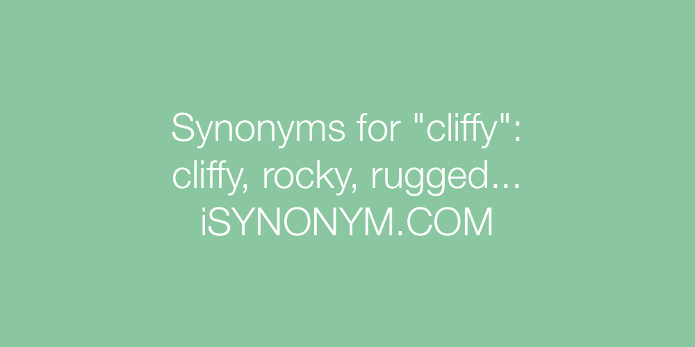 Synonyms cliffy
