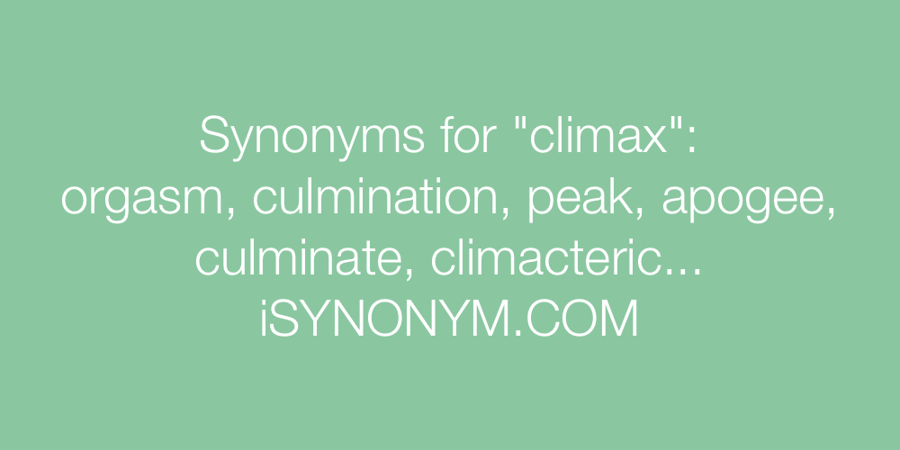 Synonyms climax