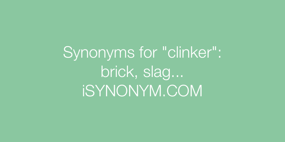 Synonyms clinker
