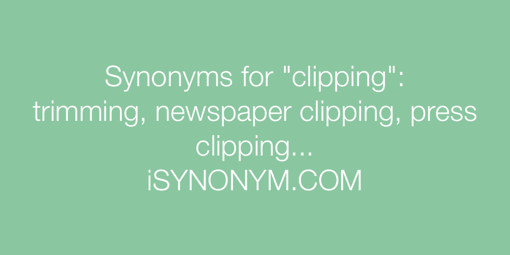 Synonyms clipping