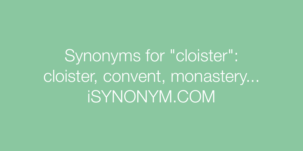 Synonyms cloister