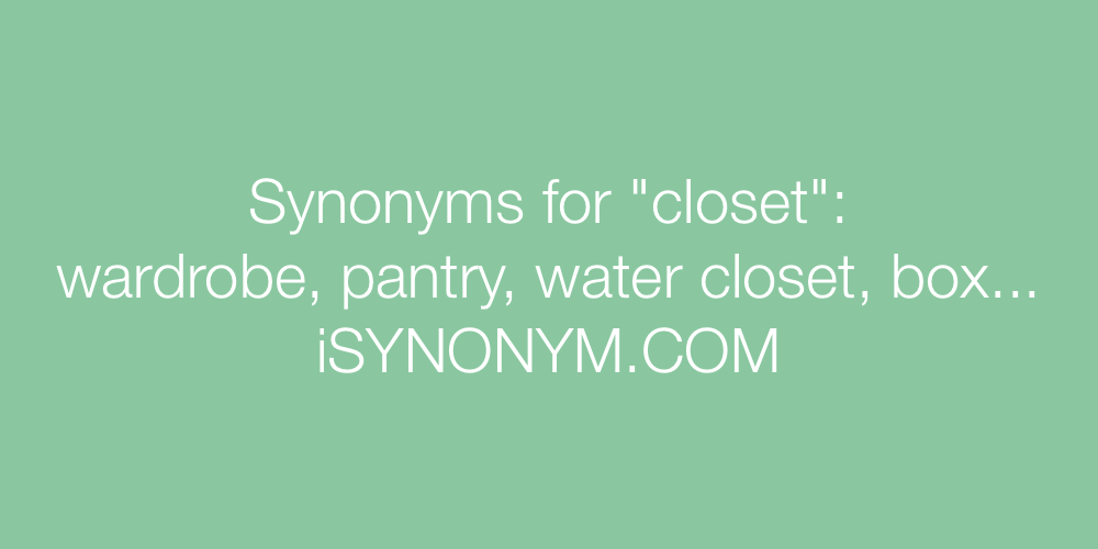 Synonyms closet