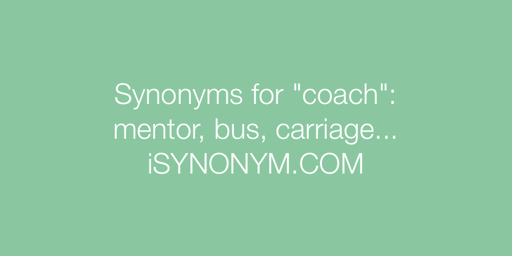 Synonyms coach