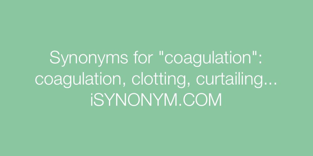 Synonyms coagulation