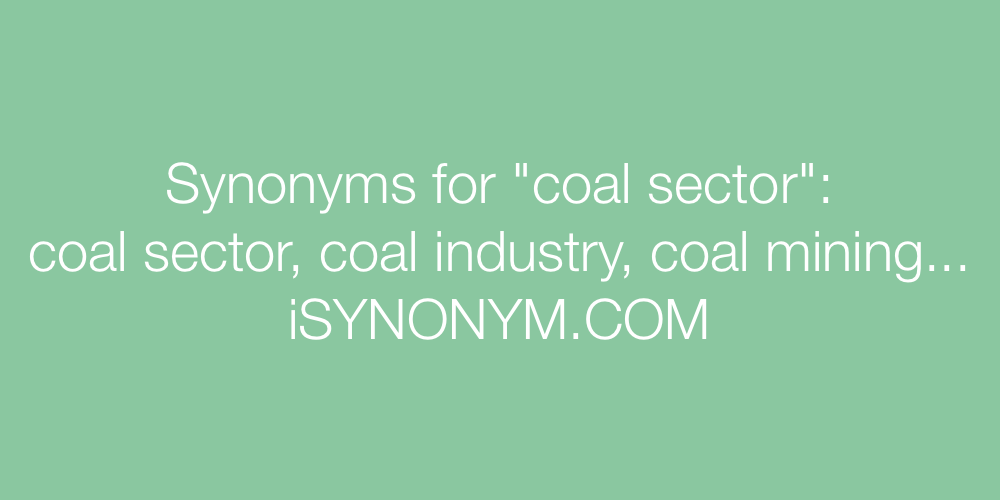 Synonyms coal sector