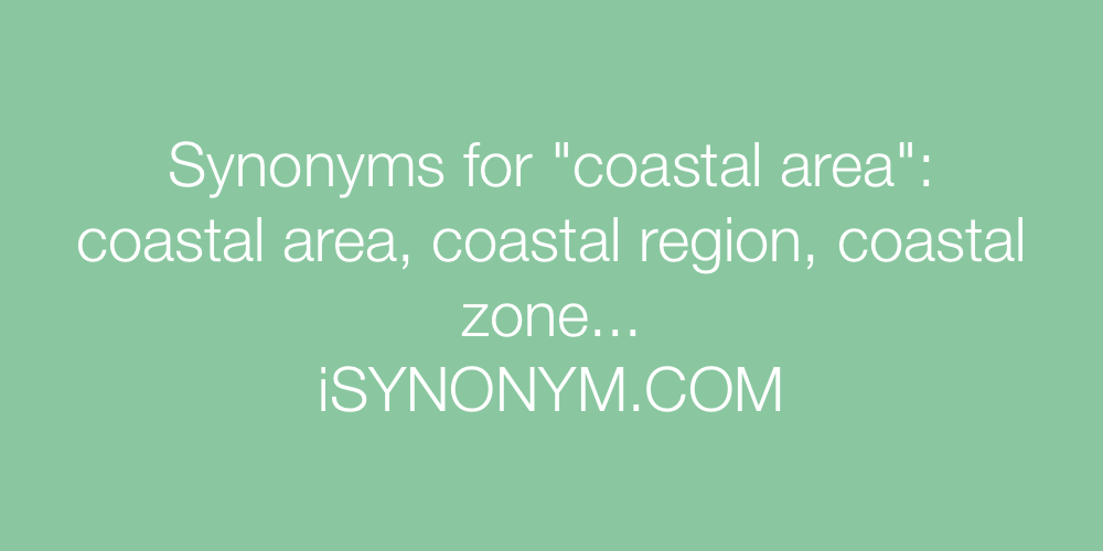 Synonyms coastal area