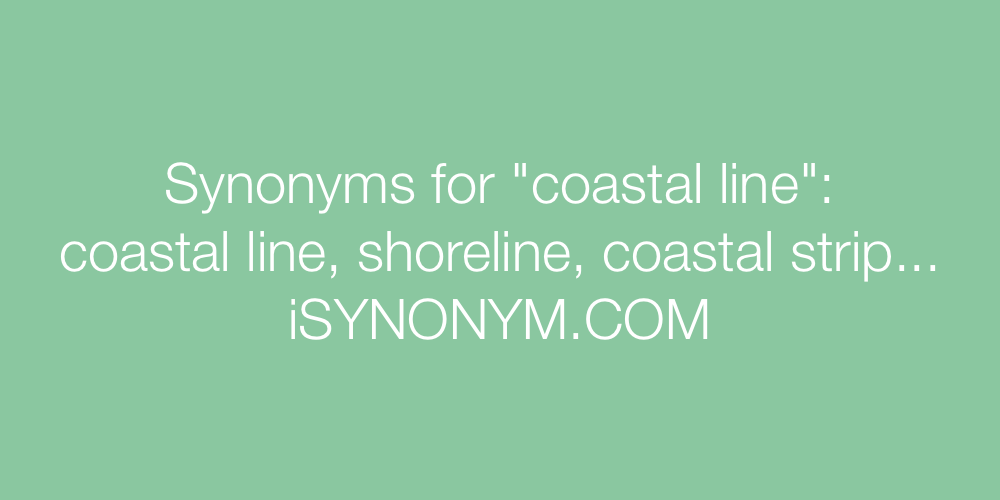 Synonyms coastal line