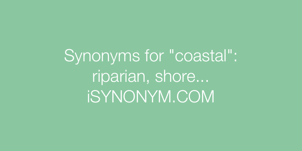 Synonyms coastal