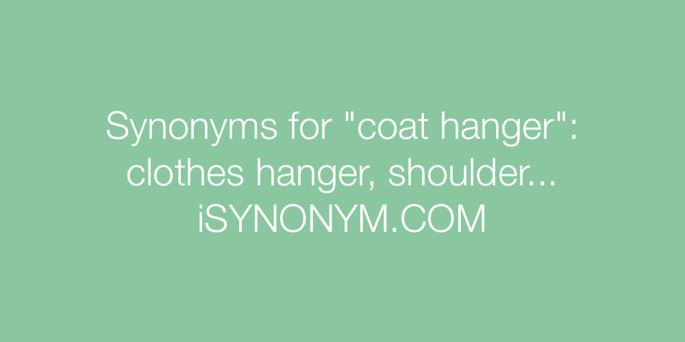 Synonyms coat hanger